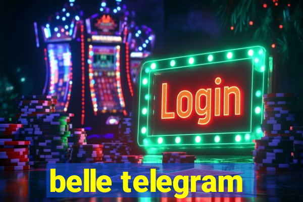 belle telegram